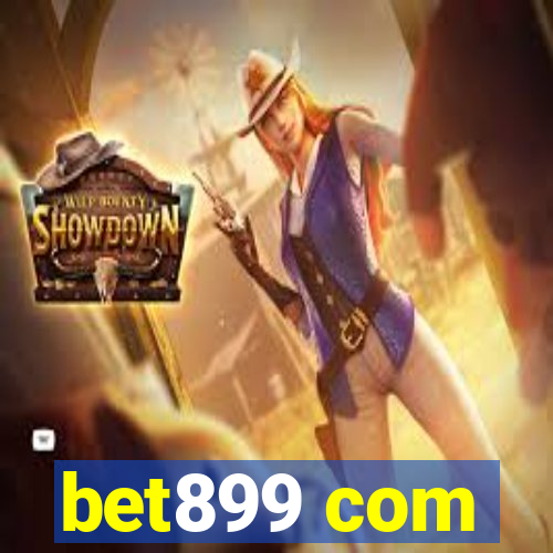 bet899 com